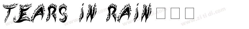 tears in rain字体转换